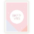 Affiche Happy Vibes